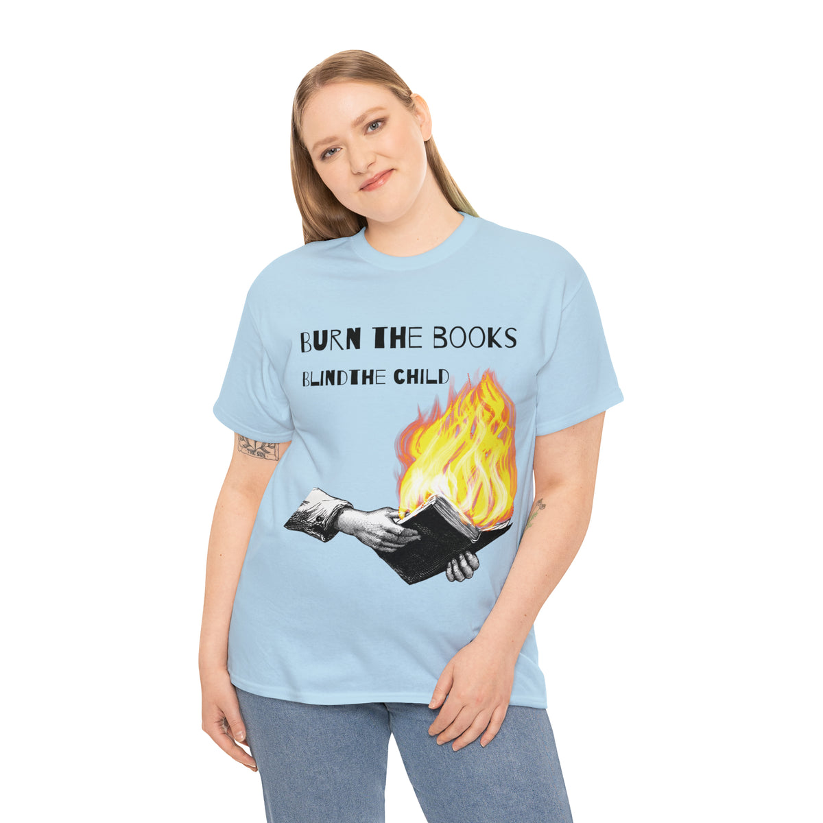 Burn the Books Blind the Child Tee